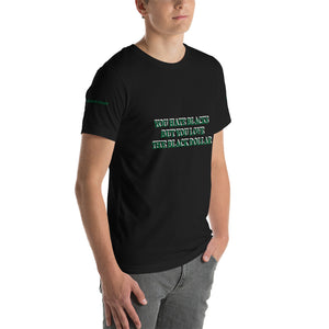 You Hate Blacks Short-Sleeve Unisex T-Shirt