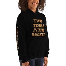 Two Tears In The Buckets Hooded Sweatshirt