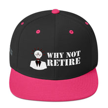 Why Not Retire Snapback Hat