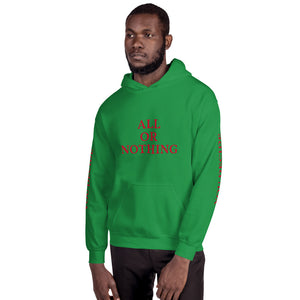 All Or Nothing Unisex Hoodie