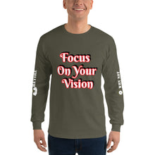 Focus On Your Vision Men’s Long Sleeve Shirt