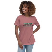 You Hate Black's Women's Relaxed T-Shirt