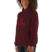 All Or Nothing Unisex Hoodie