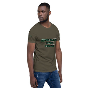 Being Black Is Not A Crime Short-Sleeve Unisex T-Shirt