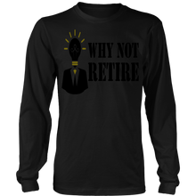 Why Not Retire Black & Gold Logo Long Sleeve Shirt - JTApparel