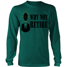Why Not Retire Black & Gold Logo Long Sleeve Shirt - JTApparel