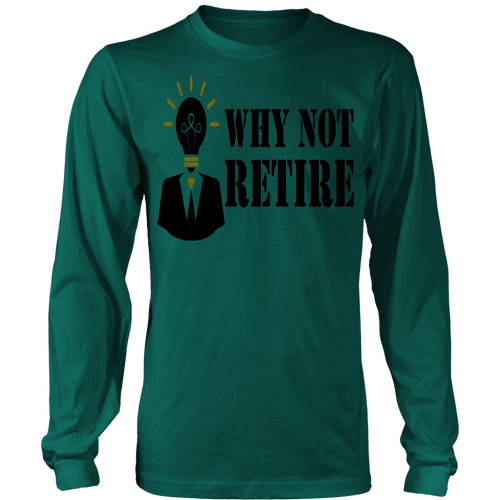 Why Not Retire Black & Gold Logo Long Sleeve Shirt - JTApparel